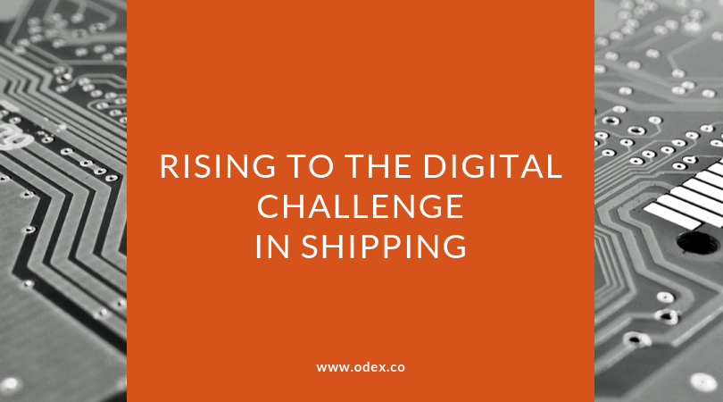 Rising to the Digital Challenge in Shipping